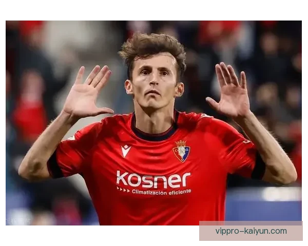 奥萨苏纳本赛季表现稳健，竞争力增强值得关注